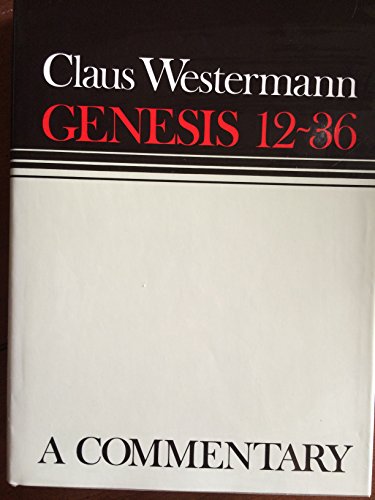 Genesis 12-36: A Commentary