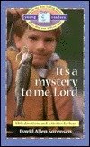 Beispielbild fr It's a Mystery to Me, Lord: For Boys (Young Readers) zum Verkauf von WorldofBooks