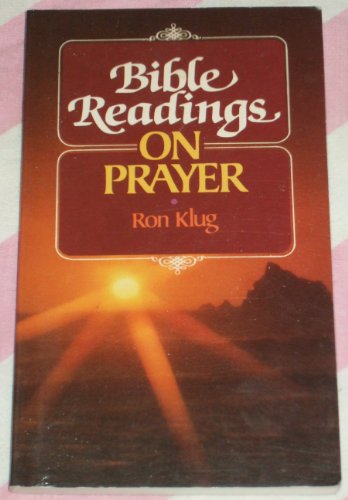 Imagen de archivo de Bible Readings on Prayer (Bible readings series) a la venta por Top Notch Books