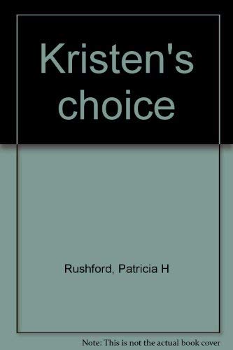 Beispielbild fr Kristen's choice zum Verkauf von Wonder Book