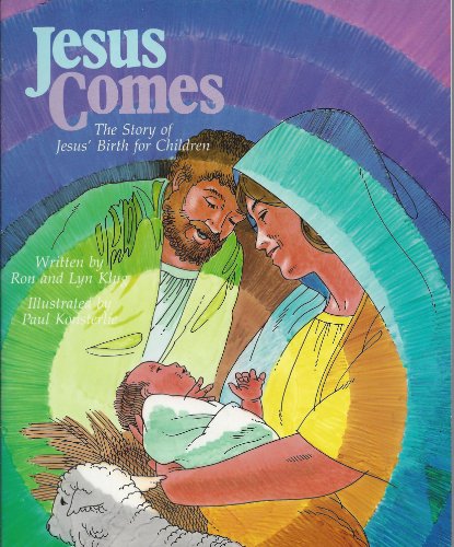 Imagen de archivo de Jesus Comes: The Story of Jesus Birth for Children a la venta por GF Books, Inc.