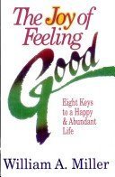 Imagen de archivo de The Joy of Feeling Good a la venta por Top Notch Books