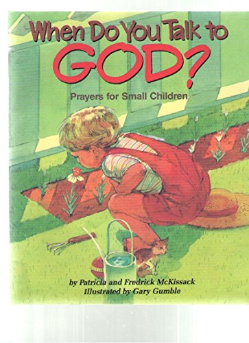 Imagen de archivo de When Do You Talk to God?: Prayers for Small Children a la venta por Wonder Book