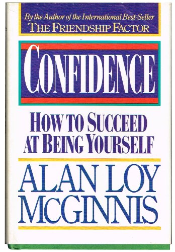 Beispielbild fr Confidence: How to Succeed at Being Yourself zum Verkauf von Gulf Coast Books