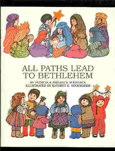 Beispielbild fr All Paths Lead to Bethlehem zum Verkauf von Wonder Book