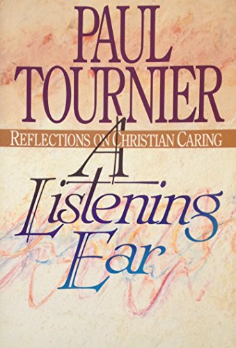 Beispielbild fr A Listening Ear: Reflections on Christian Caring zum Verkauf von Wonder Book