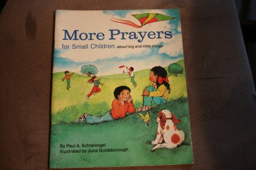 Beispielbild fr More Prayers for Small Children : About Big and Little Things zum Verkauf von Better World Books