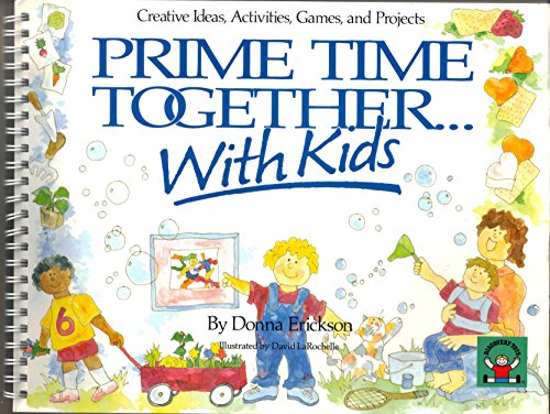 9780806624303: Prime Time Together...with Kids: Creative Ideas, Activities, Games and Projects