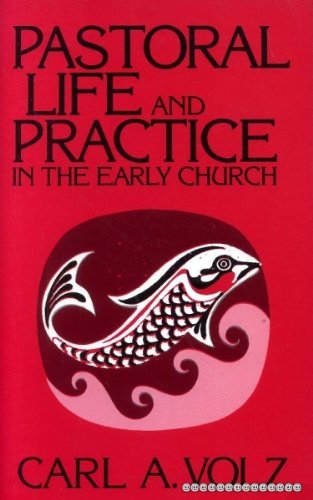 Stock image for Pastoral Life and Practice in the Early Church for sale by HPB-Emerald