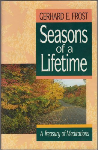 Stock image for Seasons of a Lifetime: A Treasury of Meditations for sale by BooksRun