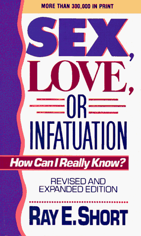 9780806624600: Sex, Love, or Infatuation: How Can I Really Know?