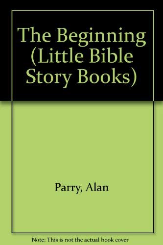 9780806624730: The Beginning (Little Bible Story Books)