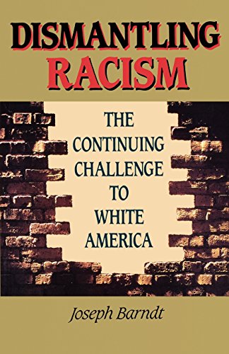 Stock image for Dismantling Racism for sale by Gulf Coast Books