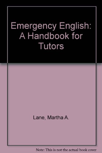 Beispielbild fr Emergency English: A Handbook for Tutors zum Verkauf von Wonder Book
