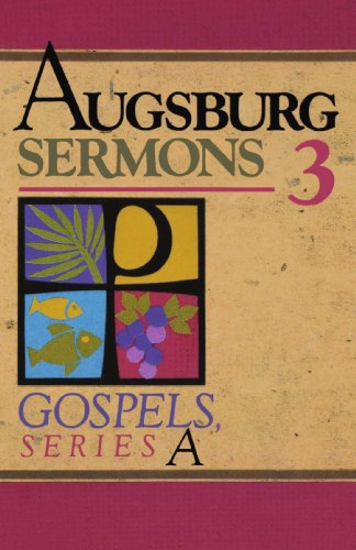 Beispielbild fr Augsburg Sermons 3 : New Sermons on Gospel Texts zum Verkauf von Better World Books