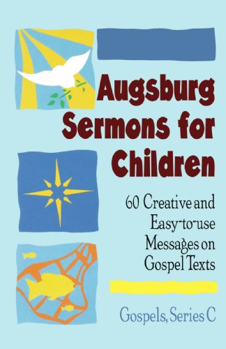 Beispielbild fr Augsburg Sermons for Children : Gospels zum Verkauf von Better World Books