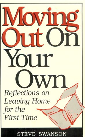 9780806627311: Moving Out on Your Own: Reflections on Leaving Home for the First Time