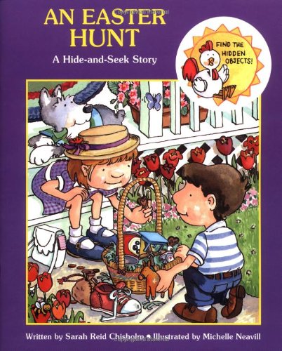 Beispielbild fr An Easter Hunt: A Hide-and-seek Story zum Verkauf von WorldofBooks