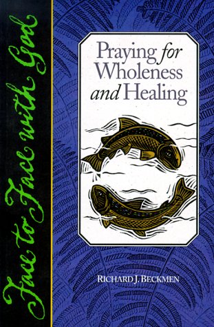 Imagen de archivo de Praying for Wholeness and Healing a la venta por Orion Tech