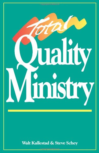 Total Quality Ministry (9780806627786) by Walt Kallestad