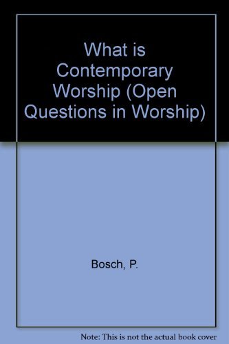 Imagen de archivo de What Is Contemporary Worship? a la venta por Better World Books