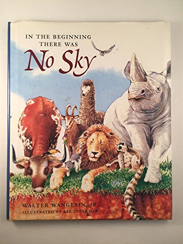 In the Beginning There Was No Sky (9780806628394) by Walter Wangerin Jr.