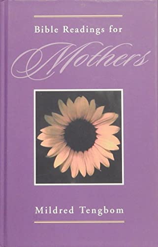 Stock image for Bible Readings for Mothers : Gift Edition for sale by Better World Books