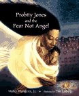 Beispielbild fr Probity Jones and the Fear Not Angel zum Verkauf von Wonder Book