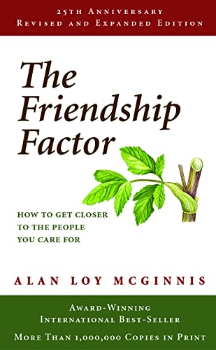 Imagen de archivo de The Friendship Factor: How to Get Closer to the People You Care for a la venta por SecondSale