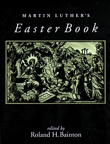 Imagen de archivo de Martin Luther's Easter Book a la venta por SecondSale