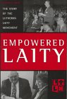 Stock image for Empowered Laity: The Story of Lutheran Laity Movement for Stewardship for sale by ThriftBooks-Atlanta