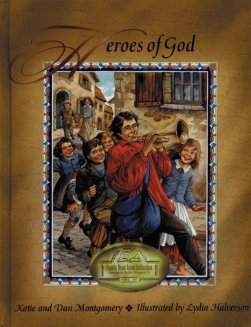 Stock image for Heroes of God (Family Read-aloud Collection) for sale by GF Books, Inc.