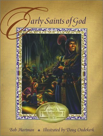 Stock image for Early Saints of God (Family Read-aloud Collection) for sale by Half Price Books Inc.