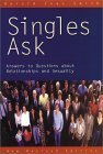 Stock image for Singles Ask: Answers to Questions About Relationships and Sexuality for sale by Half Price Books Inc.