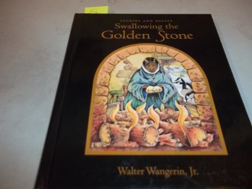 Stock image for Swallowing the Golden Stone: Stories and Essays for sale by SecondSale