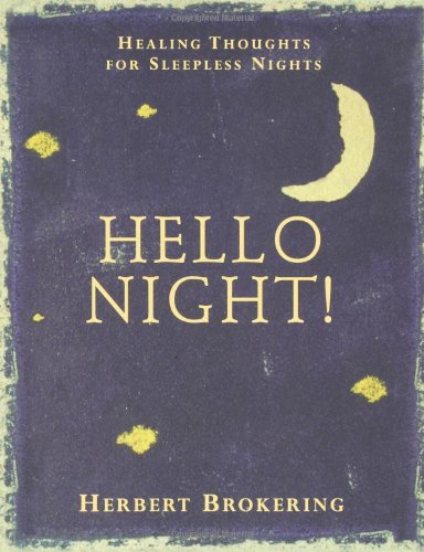 Stock image for Hello Night!: Healing Thoughts for Sleepless Nights for sale by Wonder Book