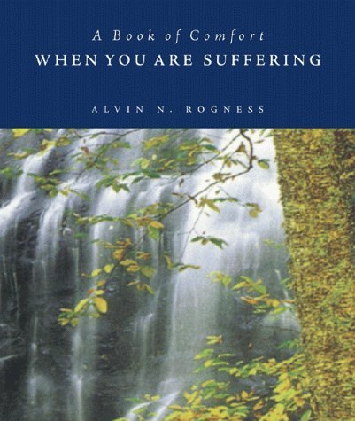 Beispielbild fr When You Are Suffering: A Book of Comfort zum Verkauf von Wonder Book