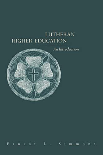 9780806638492: Lutheran Higher Education: An Introduction