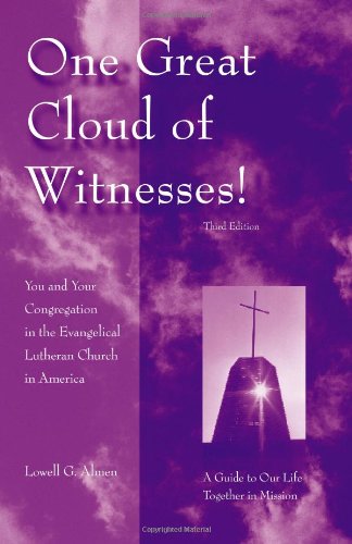 Beispielbild fr One Great Cloud of Witnesses!: You and Your Congregation in the Evangelical Lutheran Church America zum Verkauf von Wonder Book