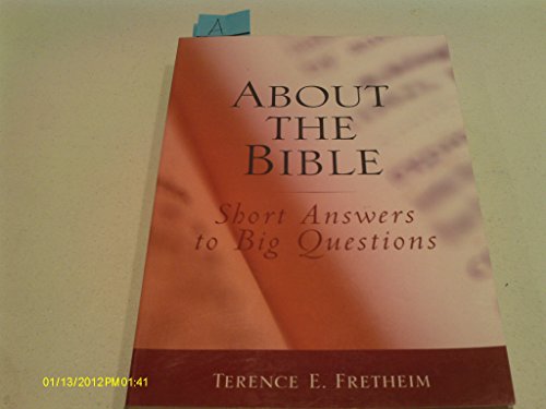 Imagen de archivo de About the Bible: Short Answers to Big Questions a la venta por Jenson Books Inc