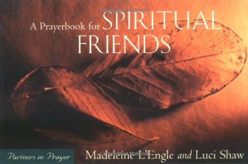 Stock image for A Prayerbook for Spiritual Friends: Partners in Prayer for sale by Ergodebooks