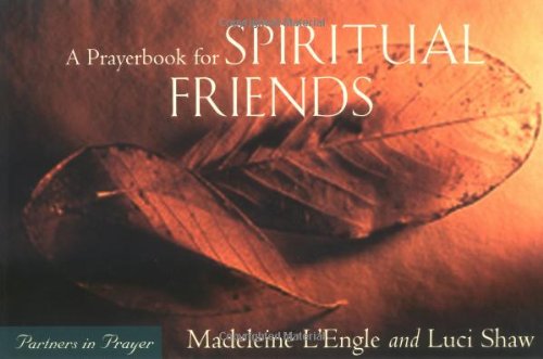 Stock image for A Prayerbook for Spiritual Friends: Partners in Prayer for sale by SecondSale