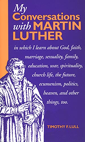 Beispielbild fr My Conversations with Martin Luther zum Verkauf von Wonder Book
