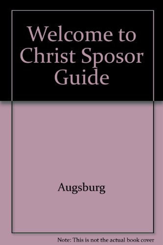 Welcome to Christ, Sponsor's Guide (9780806640327) by Augsburg