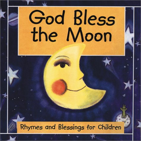 Imagen de archivo de God Bless the Moon a la venta por Red's Corner LLC