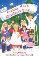 Beispielbild fr Granny Mae's Christmas Play zum Verkauf von SecondSale