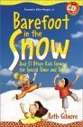 Imagen de archivo de Barefoot in the Snow: And 51 Other Kids Sermons for Special Times and Topics (Children's Sermons) a la venta por Books of the Smoky Mountains