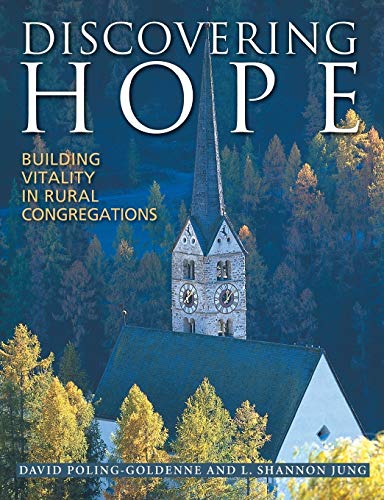 Beispielbild fr Discovering Hope: Building Vitality in Rural Congregations zum Verkauf von Wonder Book