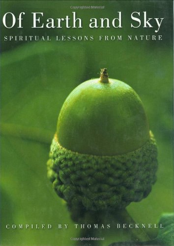 Stock image for Of Earth and Sky: Spiritual Lessons from Nature for sale by Once Upon A Time Books