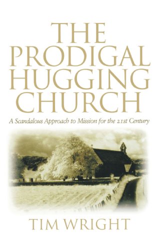 Stock image for Prodigal Hugging Church for sale by Wonder Book